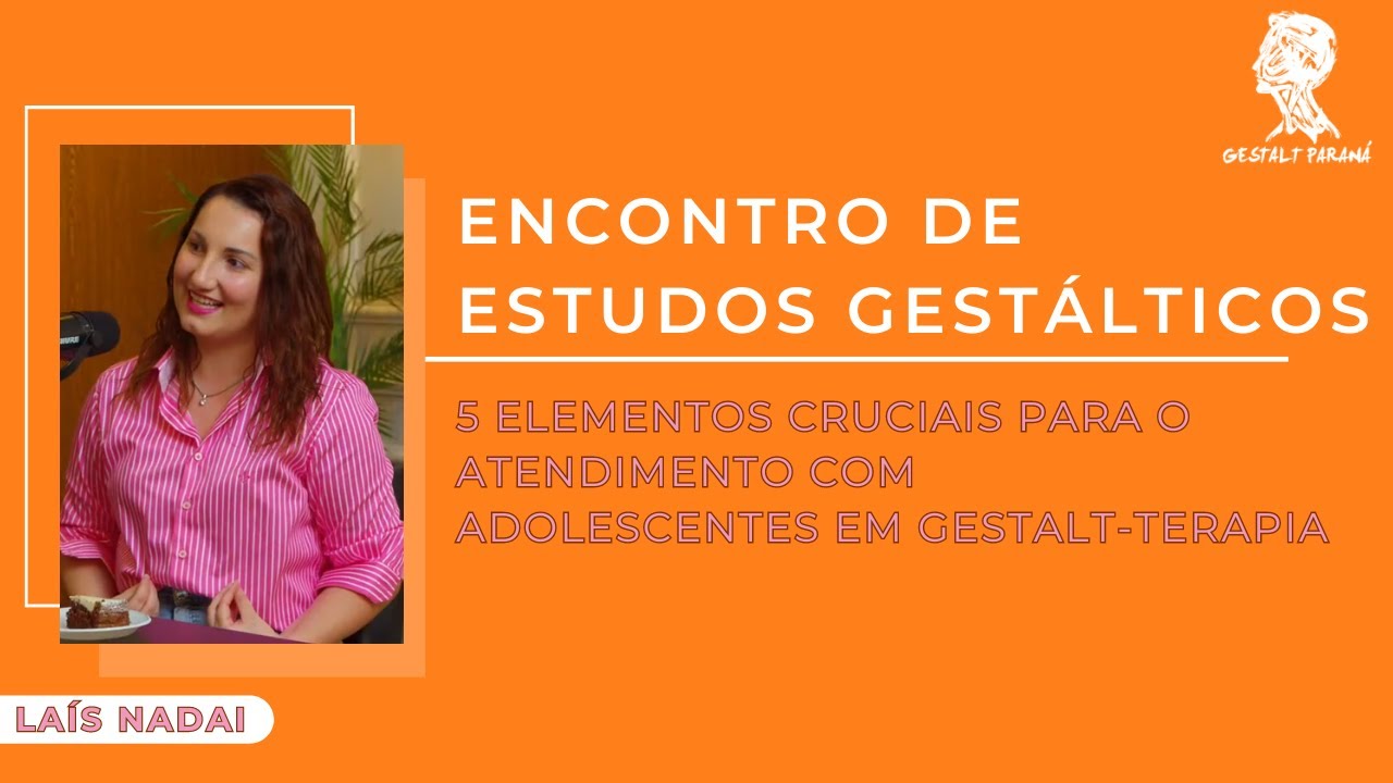 5 elementos cruciais para o atendimento com adolescentes em Gestalt-terapia