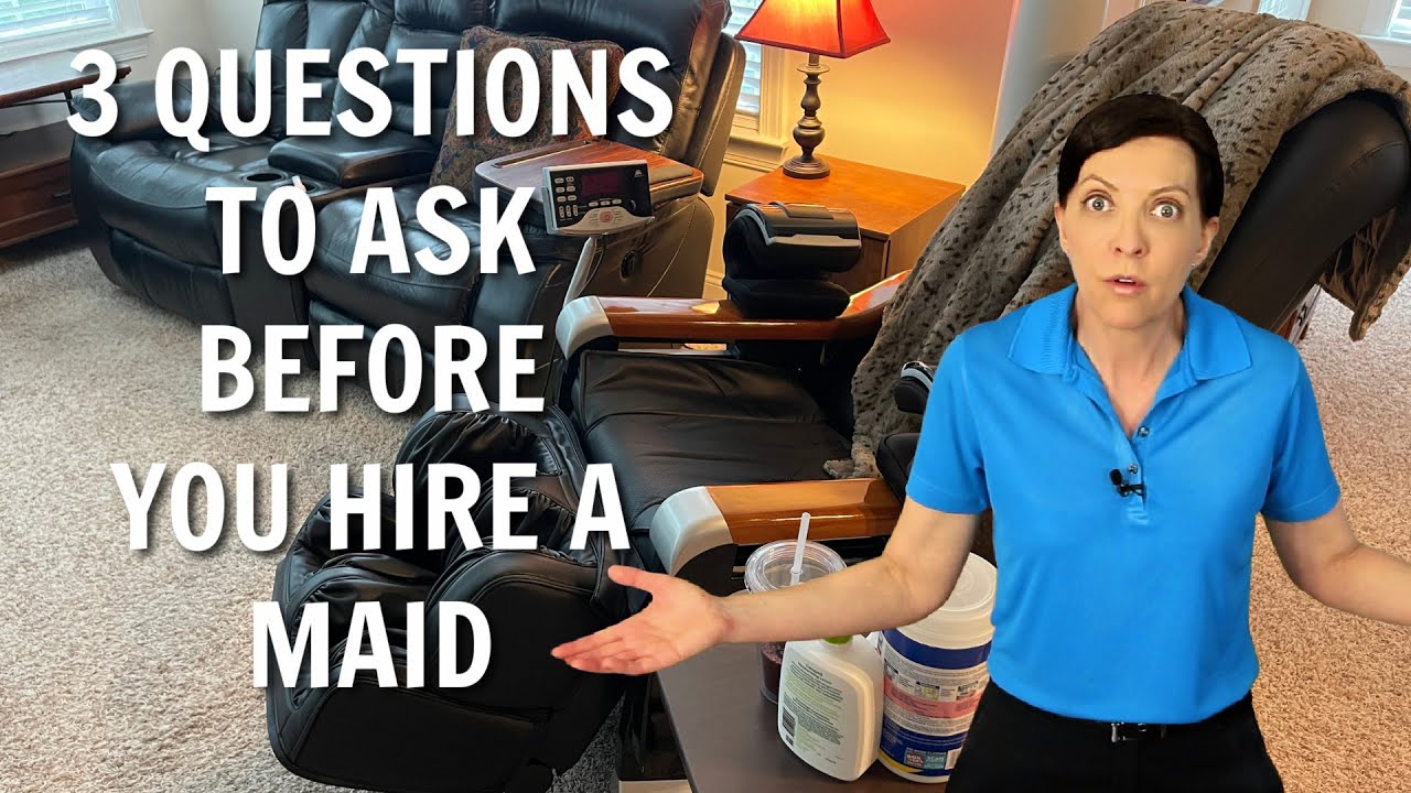 3 Questions to Ask BEFORE You Hire a Maid | Don't Get Scammed
