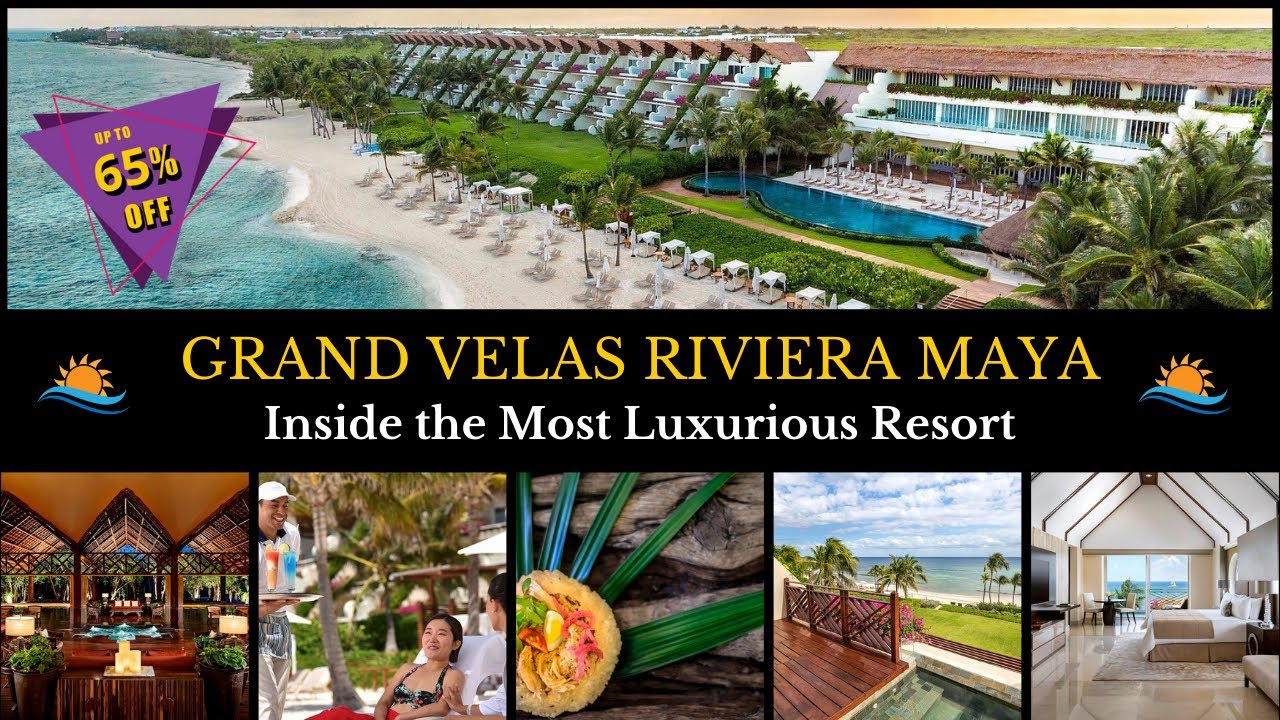 Grand Velas Riviera Maya: Unmatched All-Inclusive Luxury - Up to 65% OFF!