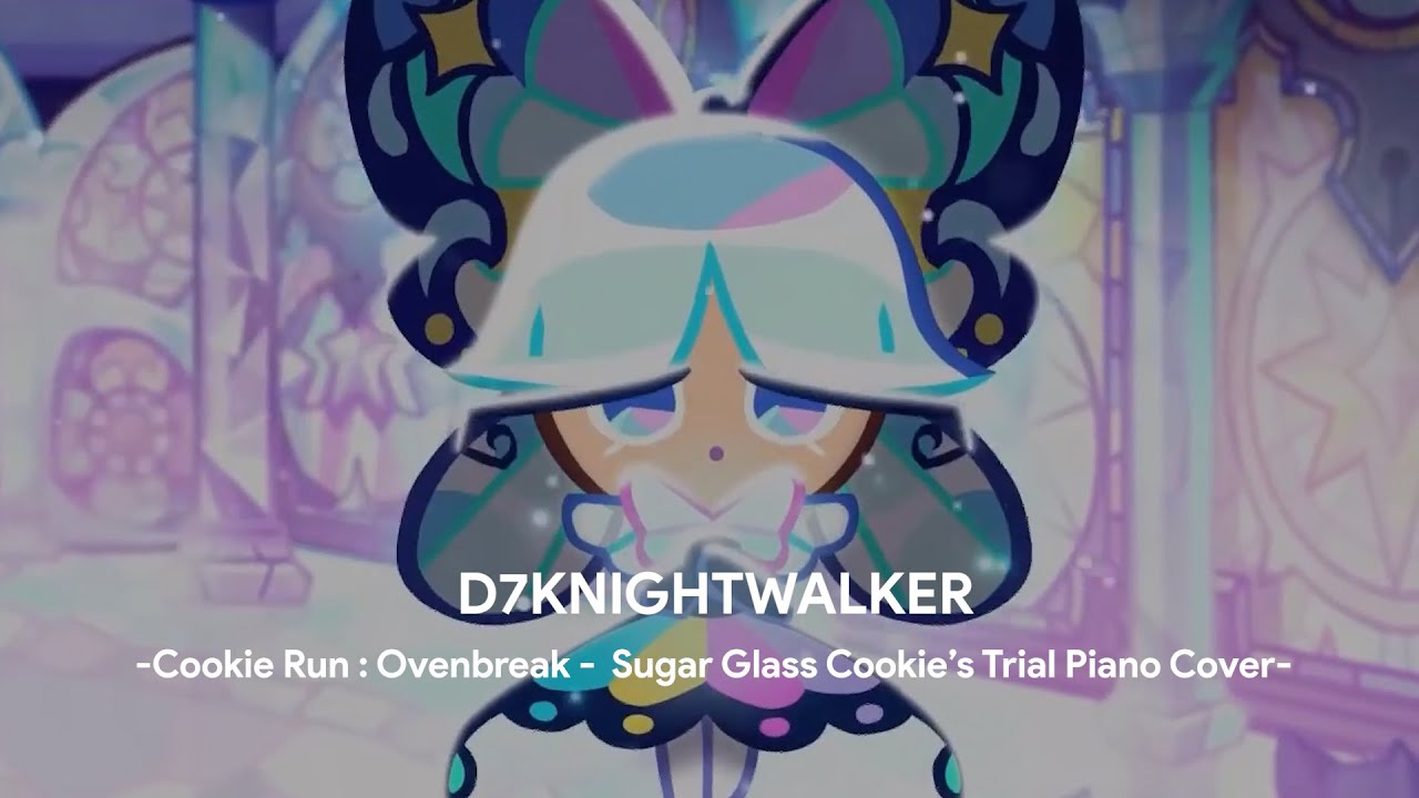 Cookie Run : Ovenbreak - Sugar Glass Cookie's Trial Theme (Piano Cover)
