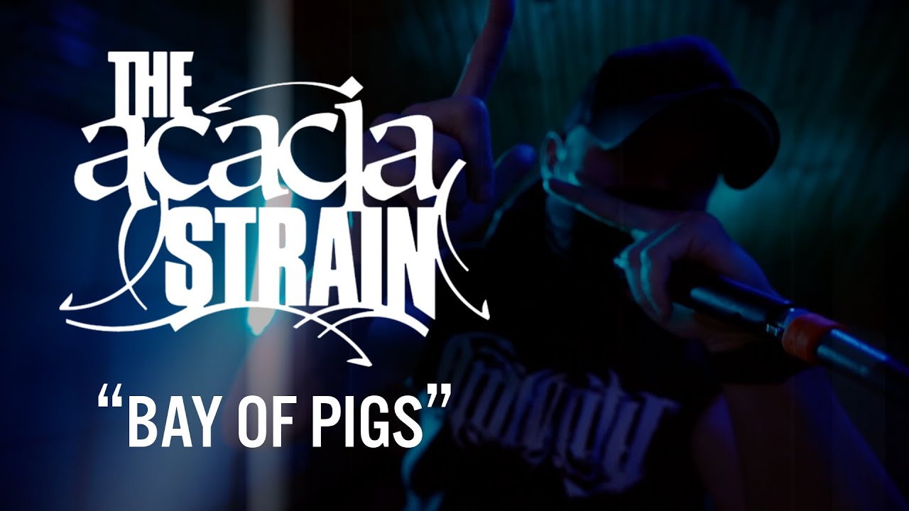 The Acacia Strain - Bay of Pigs (Ft. ‪