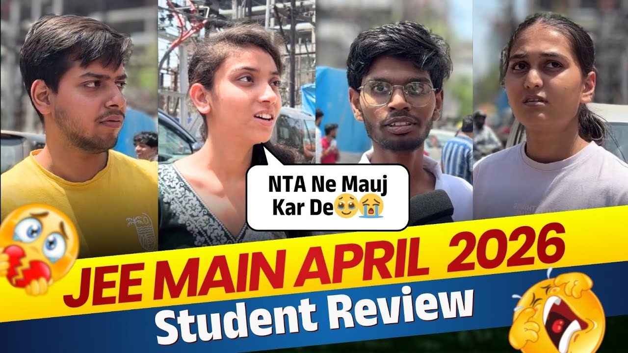 JEE Main April Attempt 2026 | NTA Ne Mauj Kar De | JEE Main April Attempt Exam Review #jee2026 