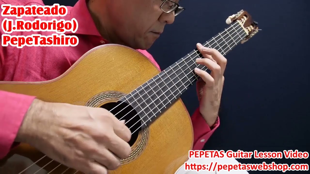 「サパテアード」( ロドリーゴ)　ZAPATEADO(J.RODORIGO)　PEPE TASHIRO ペペタシロ