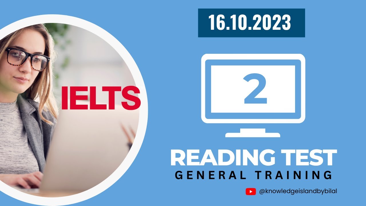 Computer Based IELTS General Training Reading Sample Test | CD IELTS GT Reading Test Demo | Test 2