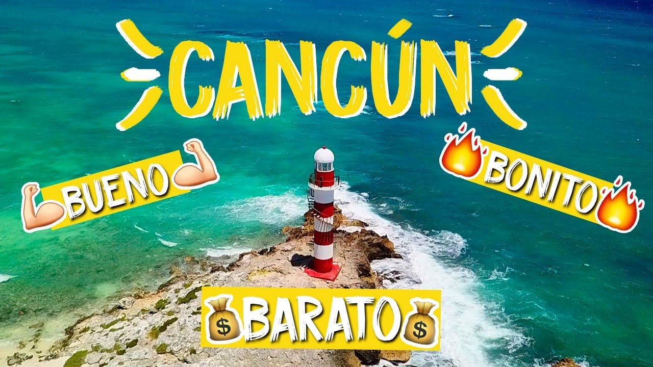 CANCÚN CON BAJO PRESUPUESTO: BUENO, BONITO Y BARATO 🌞🌴💰 | MPV