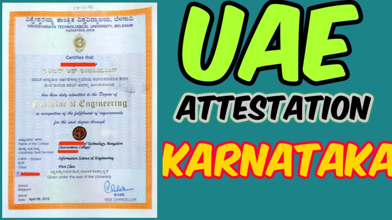 Karnataka Issued Degree Certificate Attestation for UAE/ UAE Attestation Services India/ Process