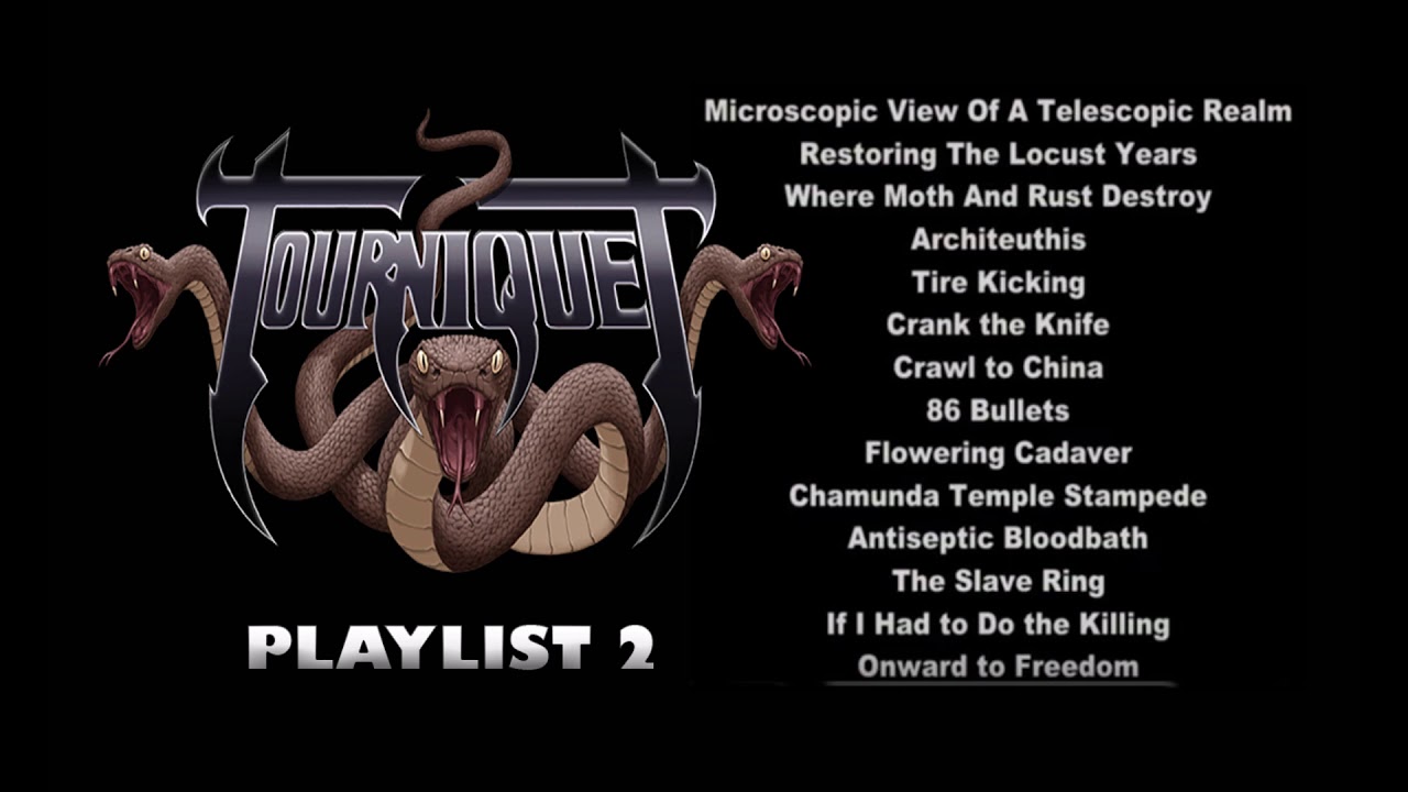 TOURNIQUET - Playlist Volume 2