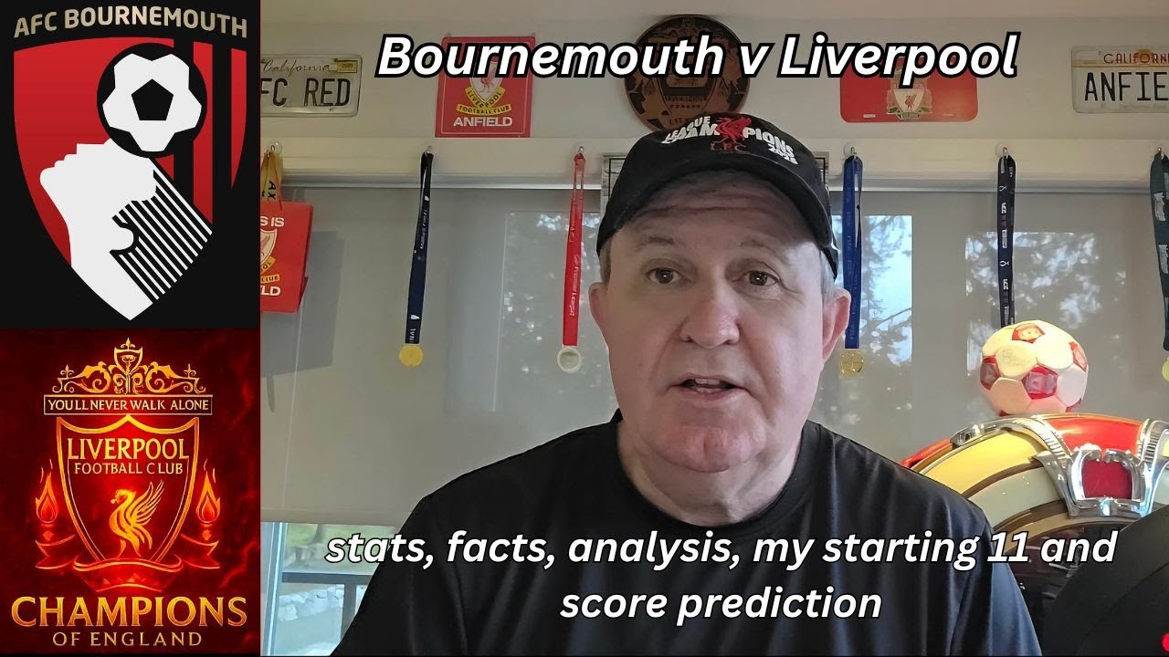 AFC Bournemouth v Liverpool - the stats, facts & analysis plus my starting 11 and score prediction.