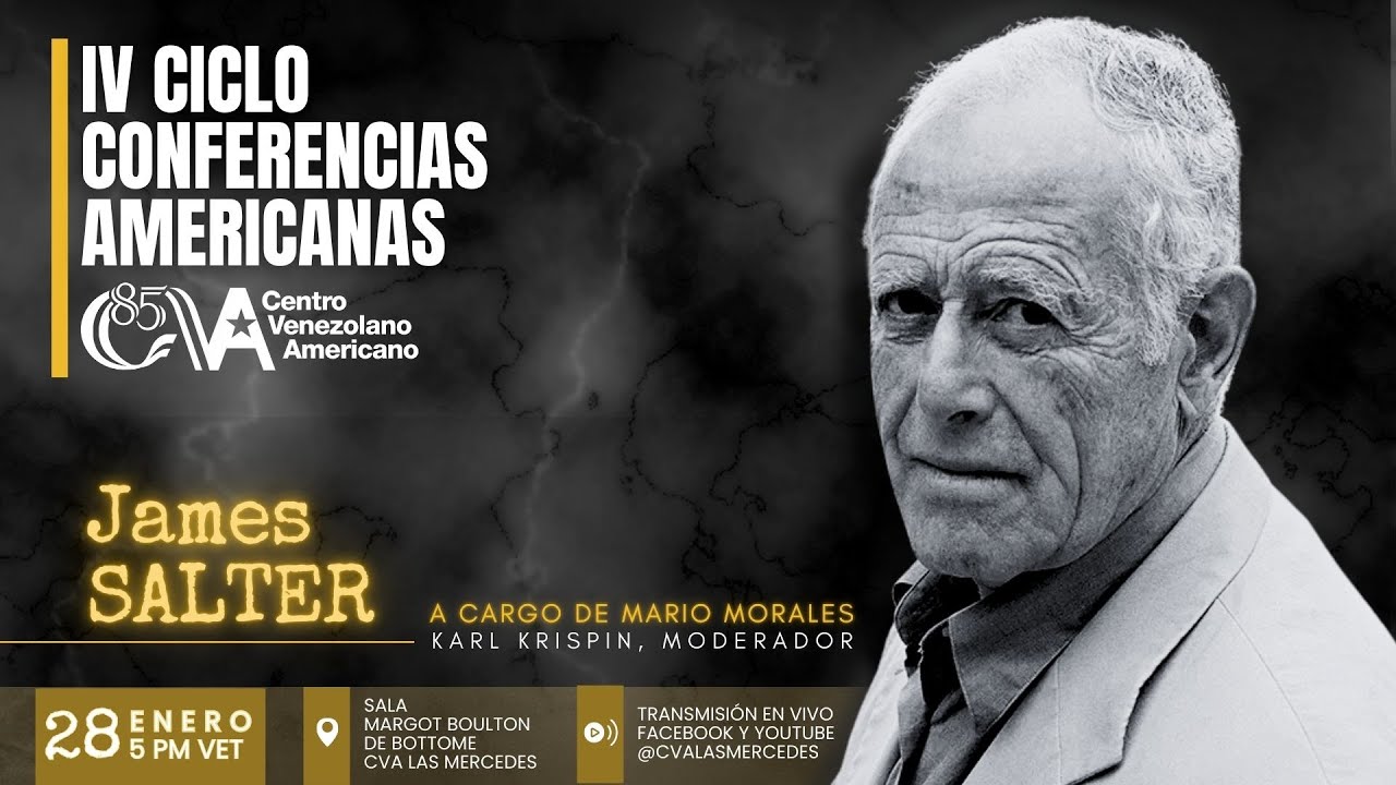 (EN VIVO) IV Ciclo de Conferencias Americanas: James Salter (con Mario Morales y Karl Krispin)