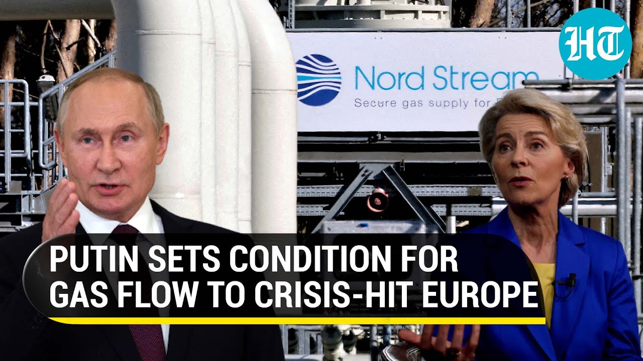 'No gas supply if...': Putin hits back at Europe's energy 'blackmail' over price cap