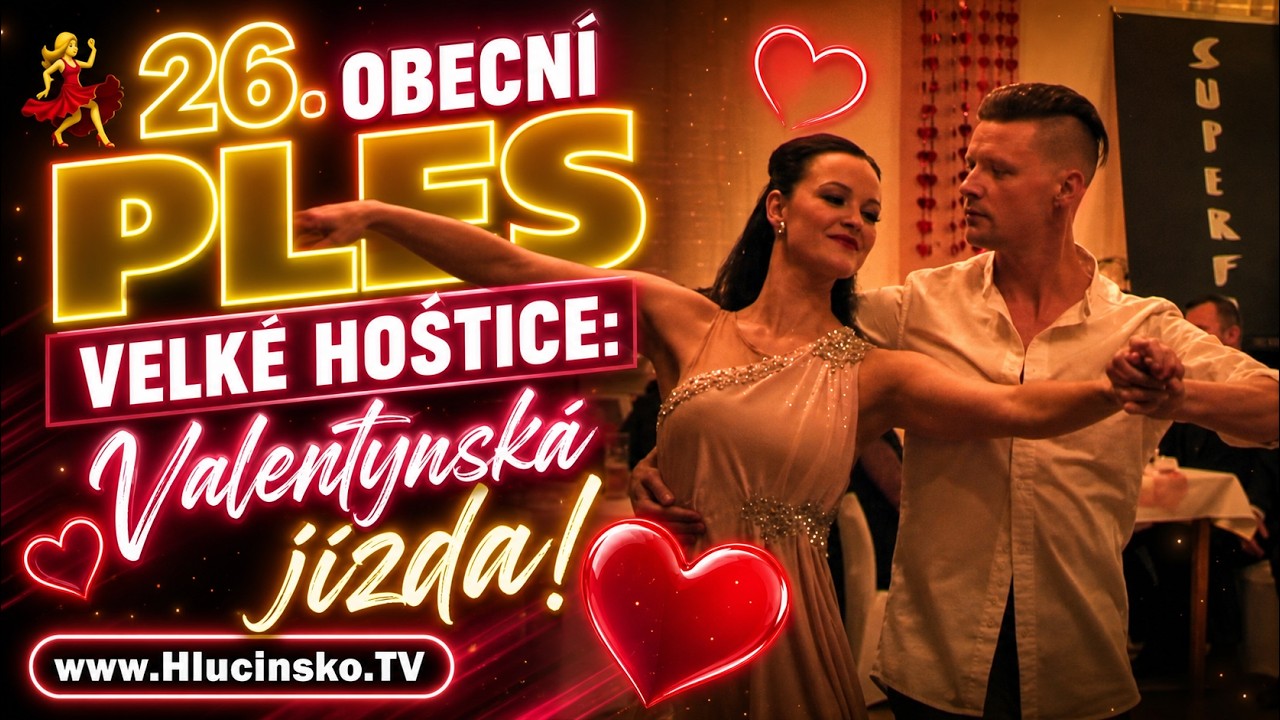 Velké Hoštice - Obecní ples Velkých Hoštic │ #Hlucinsko.TV