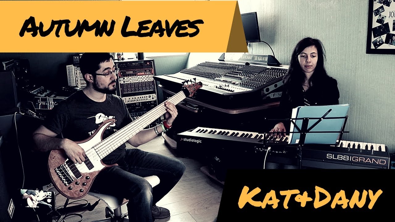 AUTUMN LEAVES - Bass and Piano Cover