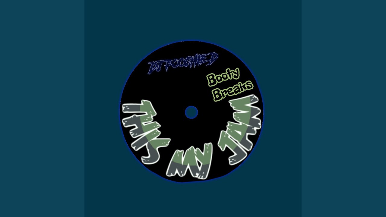 This My Jam Booty Breaks