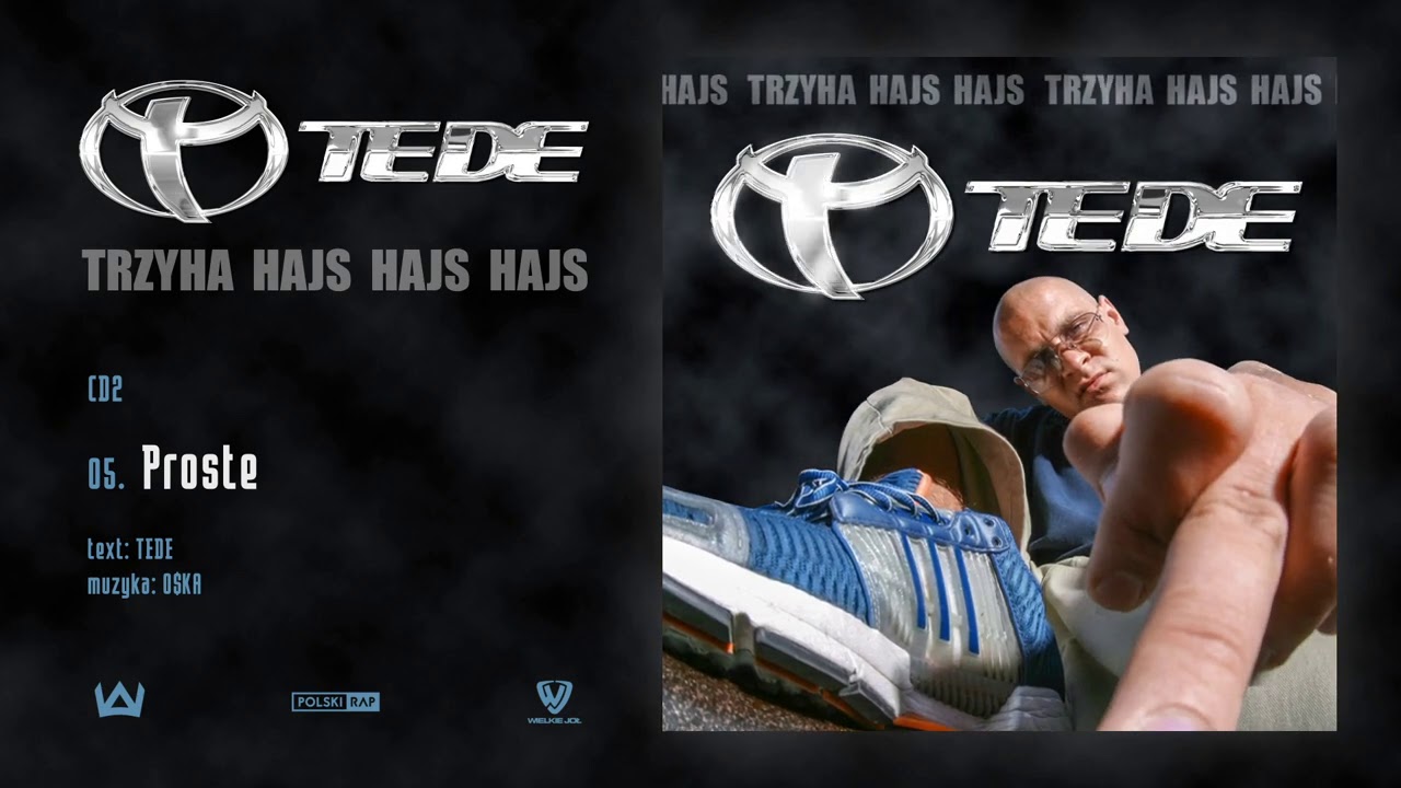 TEDE - Proste prod. O$KA / 3H HAJS HAJS HAJS