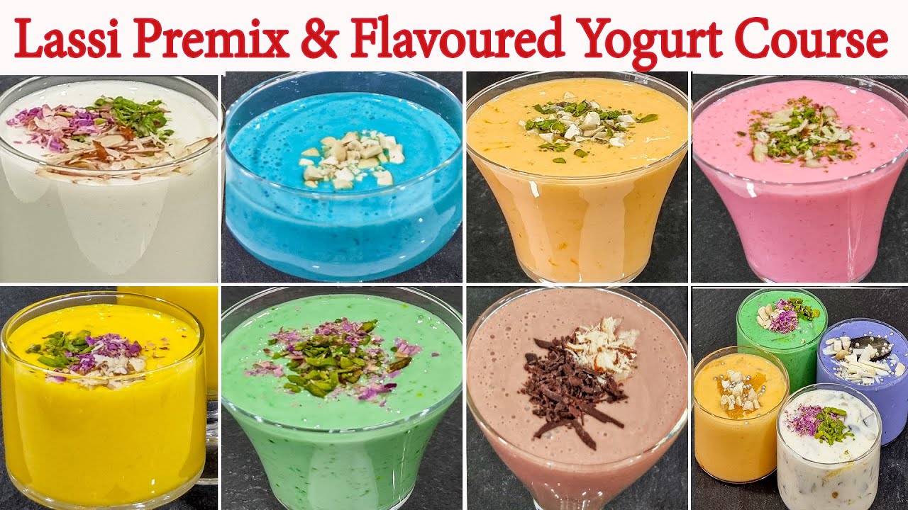 Lassi Premix & Flavoured Yogurt Recipes Online Course 100 से जयादा लस्सी बनेगी सिर्फ 5 मिनिट मे