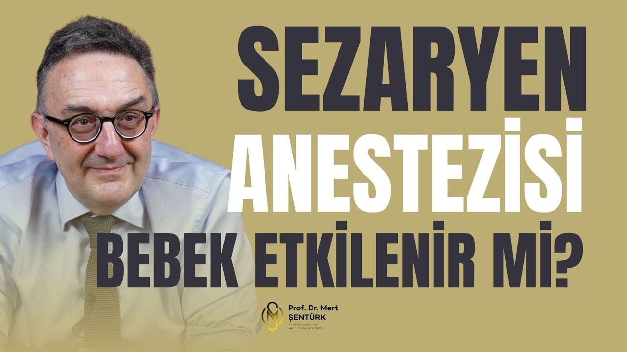 Sezaryanda Genel Anestezi Bebeğe Zarar Verir mi? (Spinal–Epidural Anlatımı)