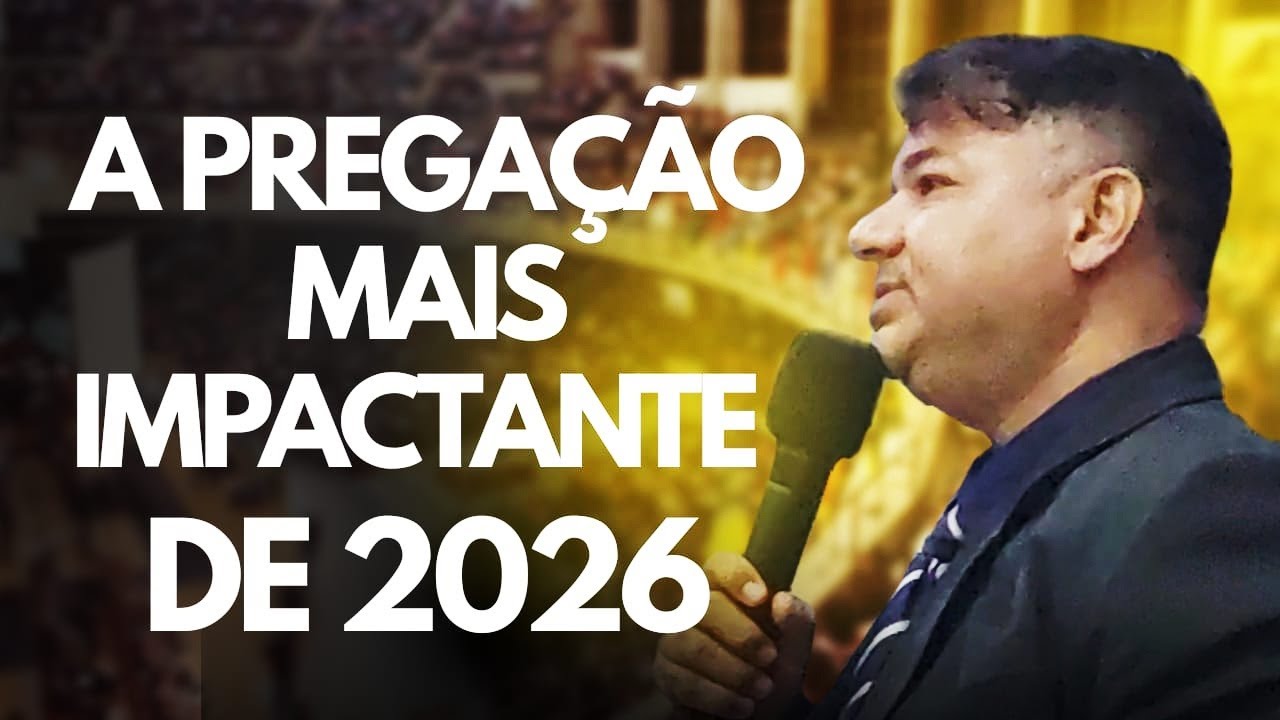 A PREGAÇÃO MAIS IMPACTANTE DE 2026 PREGAÇÃO EVANGÉLICA 2026