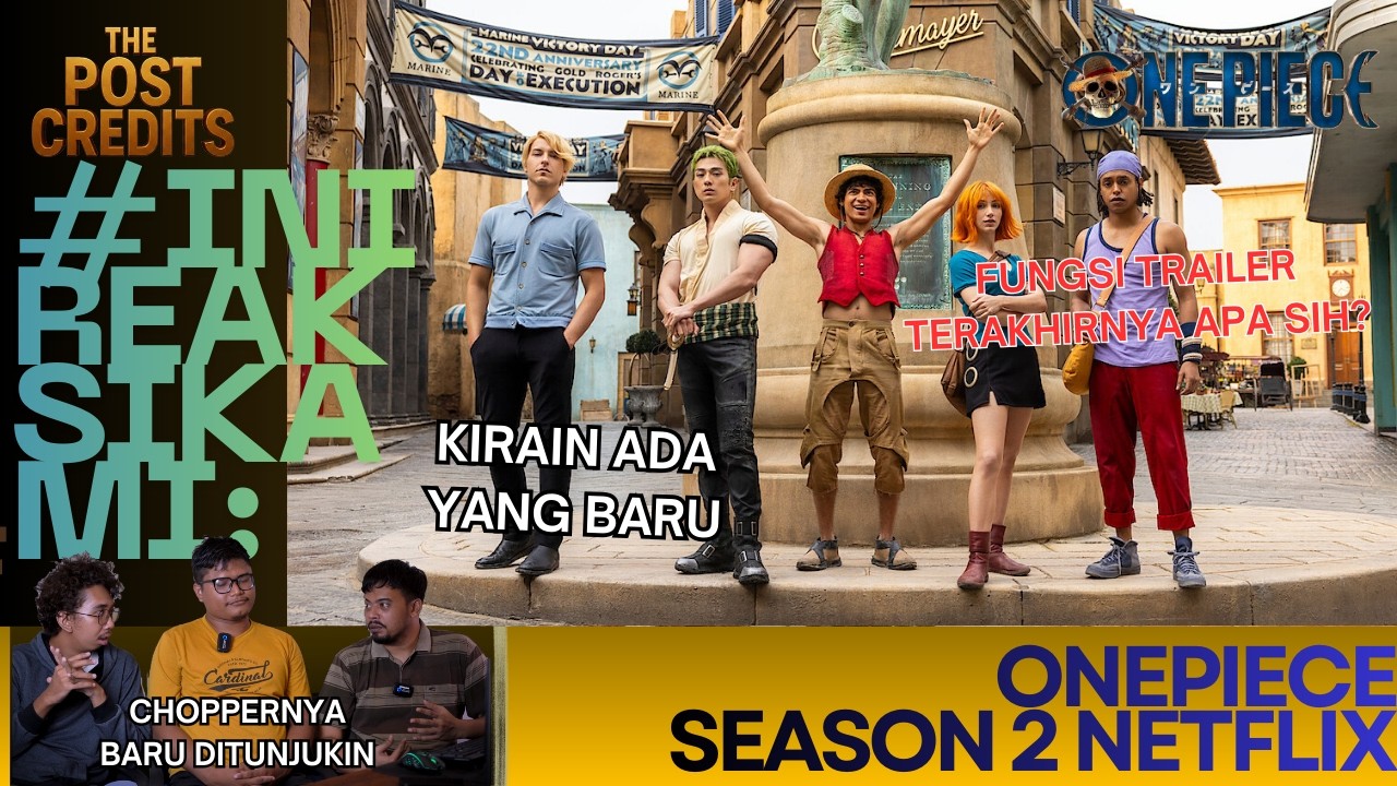 GAK ADA YANG BARU!! React Final Trailer One Piece S2 | #11 The Post Credit