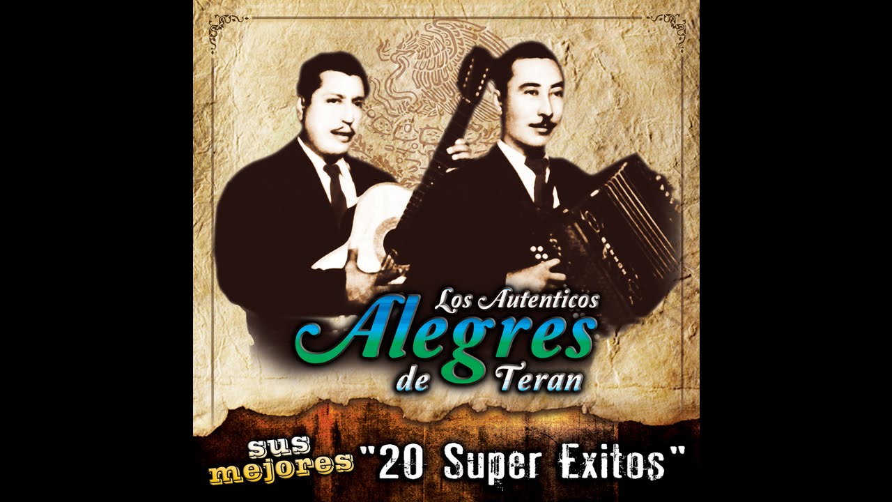Los Autenticos Alegres De Teran - En Tu Dia