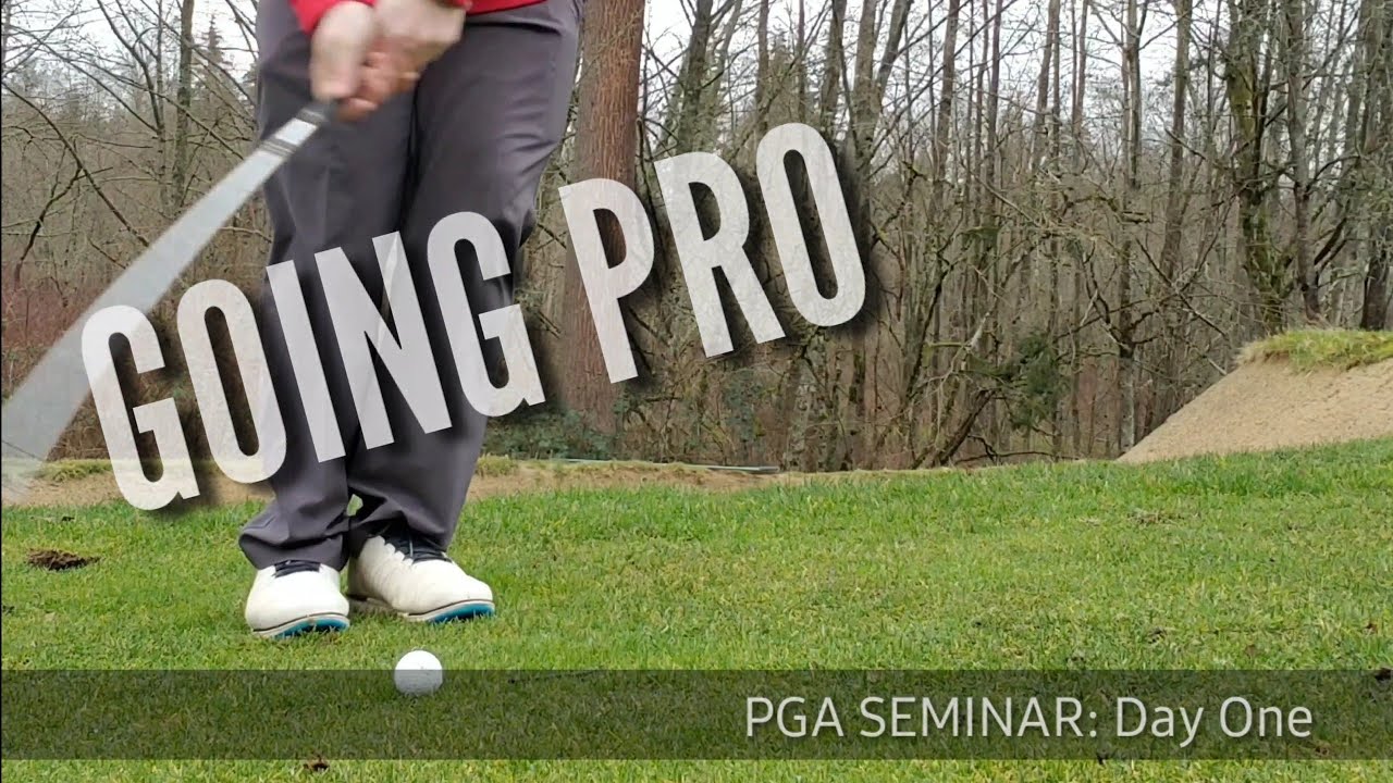 Going Pro Special: PGA Seminar - Day One