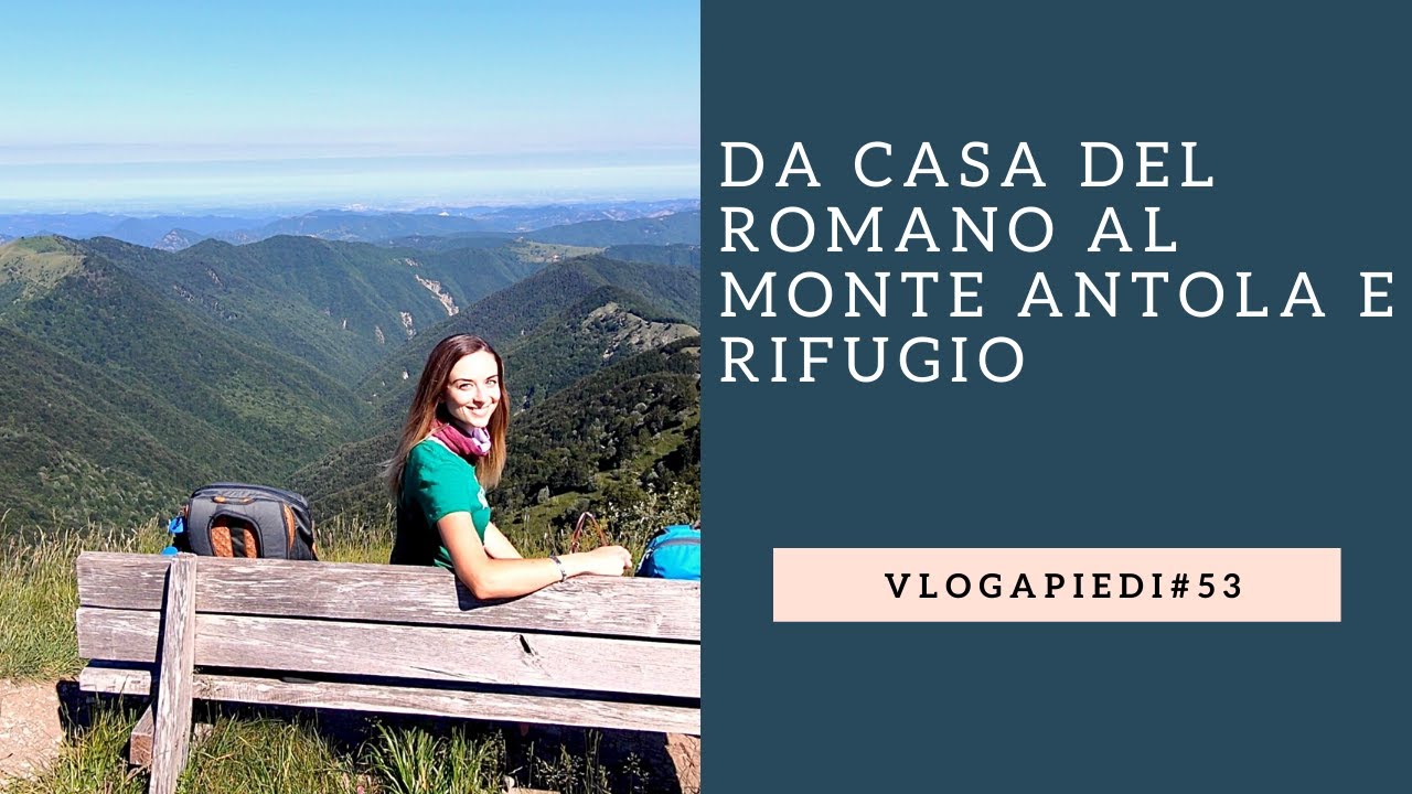 53. Da Casa del Romano al monte Antola
