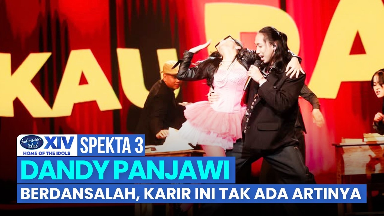 DANDY PANJAWI - BERDANSALAH, KARIR INI TAK ADA ARTINYA | SPEKTA 3 | INDONESIAN IDOL SEASON 14