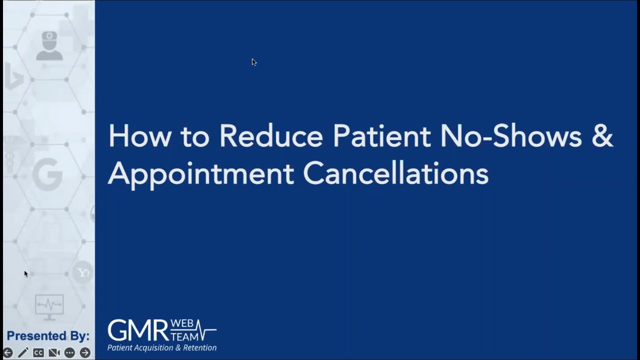 How to Reduce Patient No-Shows & Appointment Cancellations  |  GMR Web Team