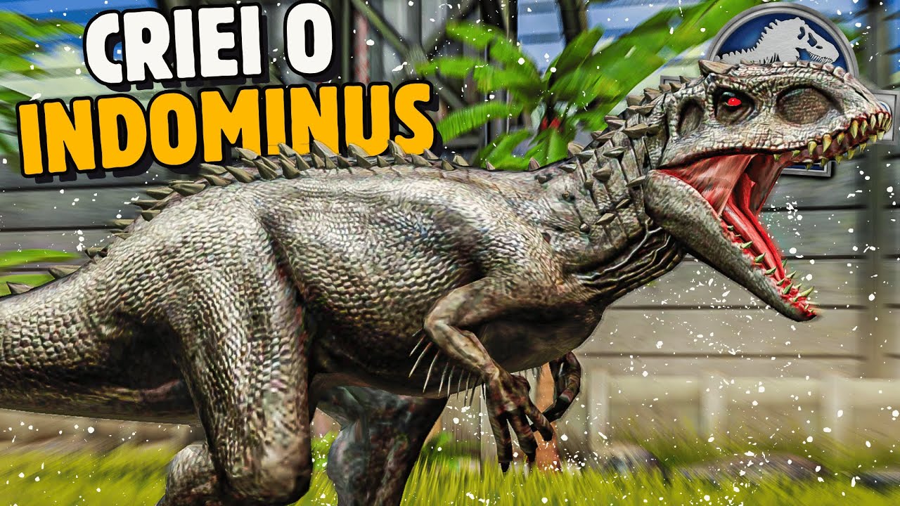 O LENDÁRIO INDOMINUS REX, CRIEI A CRIATURA MAIS INCRIVEL DE TODAS!!! .Jurassic World