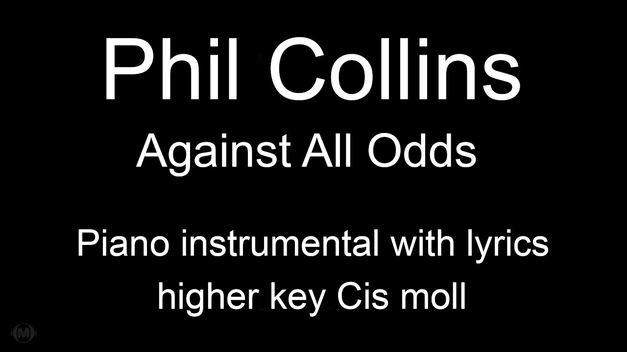 Against All Odds - Phil Collins (Piano KARAOKE FEMALE version)