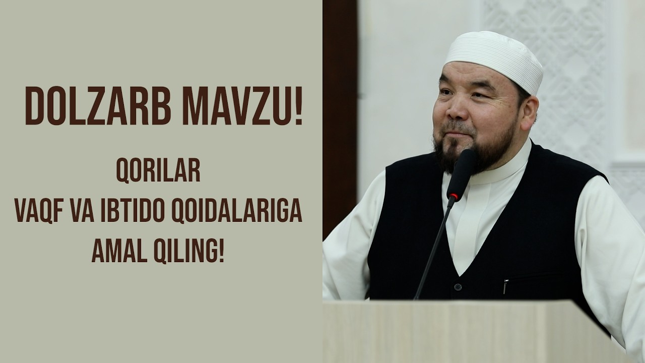 #DOLZARB  Vaqf va ibtido qoidalariga amal qilish bo'yicha kerakli maslahatlar.