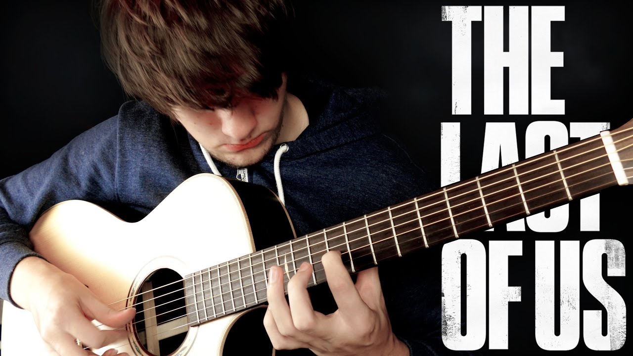 The Last of Us Main Theme - Fingerstyle Guitar Cover