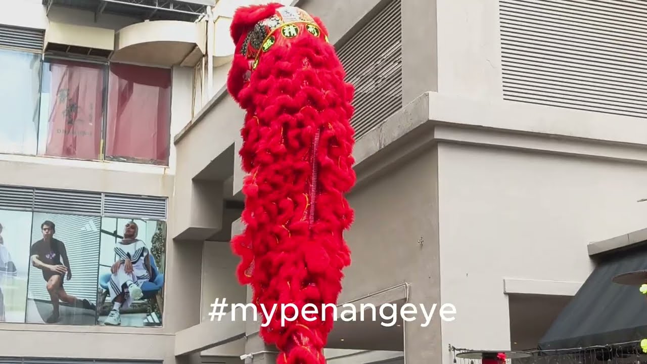 Electrifying Chinese New Year Lion Dance at Gurney Plaza - A Spectacular Celebration!