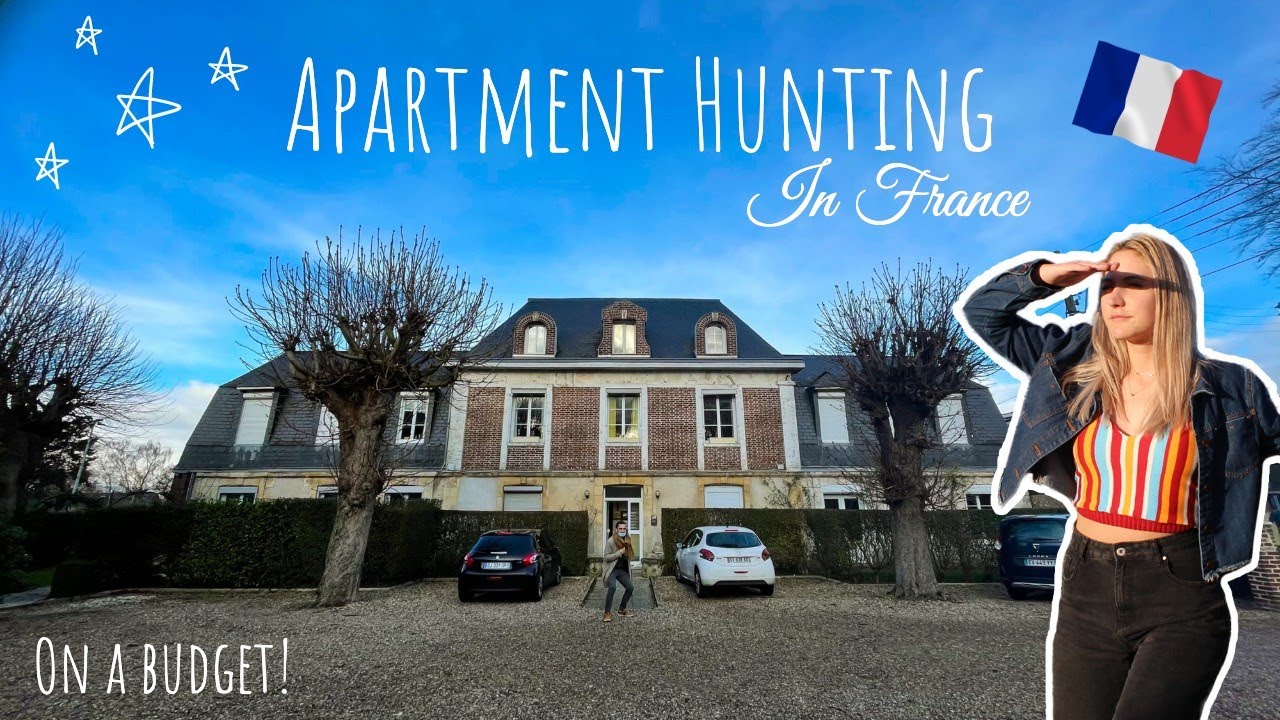 APARTMENT HUNTING IN FRANCE (w/ rent prices + advice!) | Moving to France During Covid