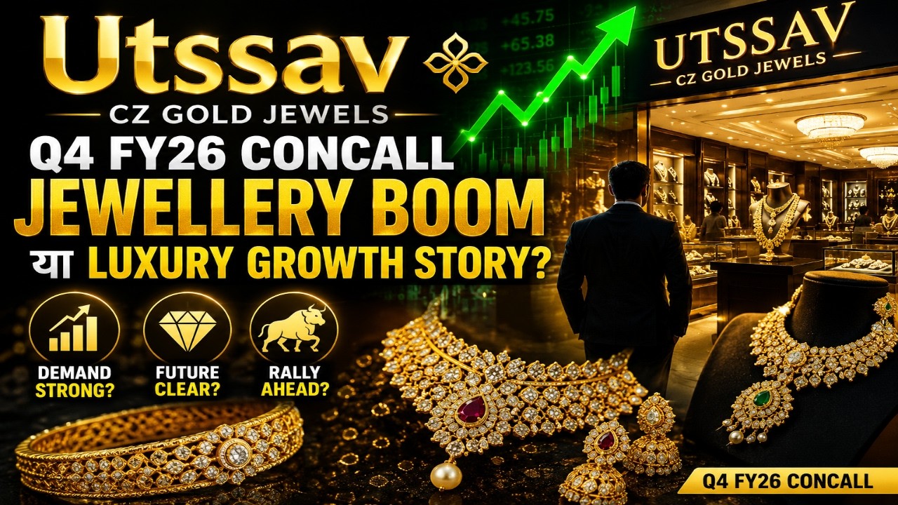 Utssav CZ Gold Jewels Q4 FY26 Concall 🔥 Jewellery Boom या Luxury Growth Story? | Full Hindi Analysis