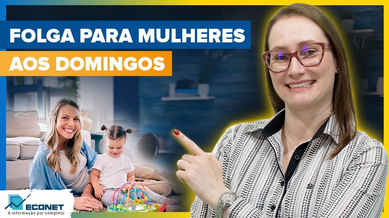 MULHERES TEM DIREITO À FOLGA AOS DOMINGOS? | Saiba o que o STF decidiu sobre isso