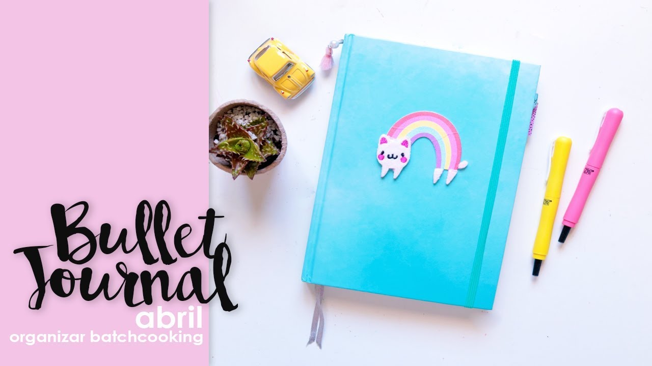 Bullet Journal: Abril. Cómo Organizar Compra y Menús | NUNUSITE |