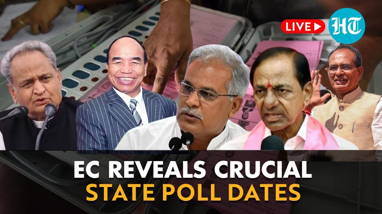 LIVE | Election Commission Announces Dates For Polls In MP, Rajasthan, Telangana, Chh’garh, Mizoram