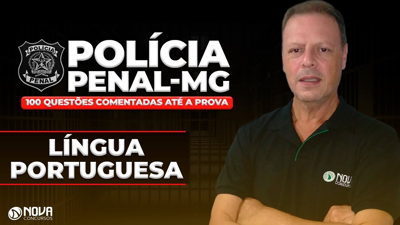 Concurso Polícia Penal MG 2021: Gabaritando Língua Portuguesa Pt. 2