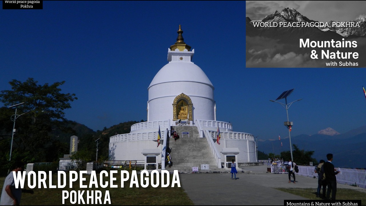 WORLD PEACE PAGODA, POKHRA.