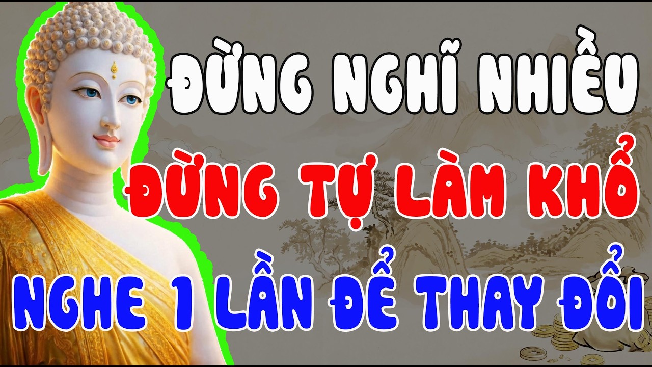 PHẬT DẠY : GIEO MẦM HẠNH PHÚC – CHỈ KHI TÂM AN, MỌI SỰ MỚI AN