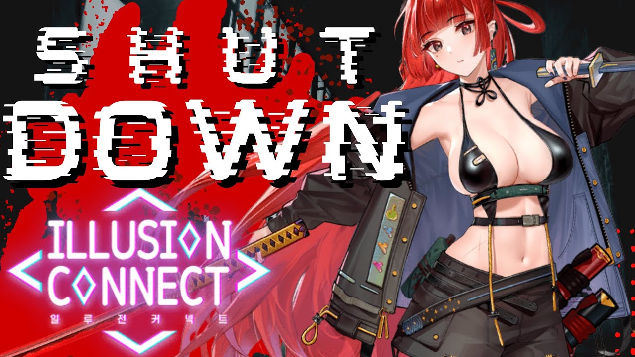 I'M ACTUALLY SAD!!  ILLUSION CONNECT SHUTS DOWN!