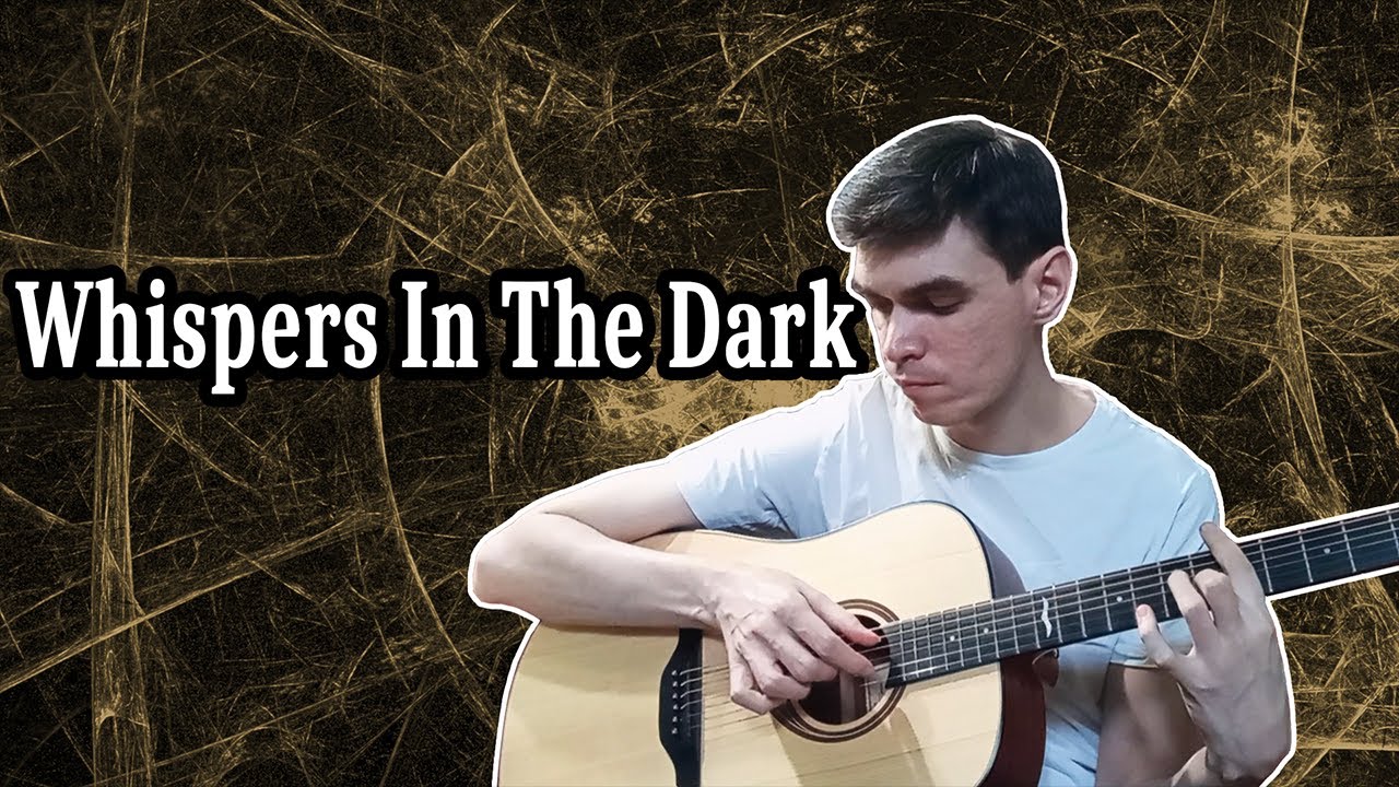Skillet - Whispers In The Dark (Fingerstyle Cover)
