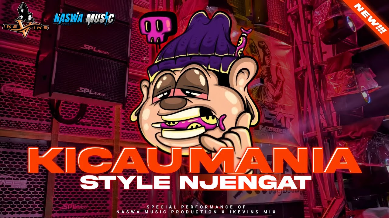 DJ KICAU MANIA STYLE JENGAT FEAT IKEVINS MIX PARTY 2026