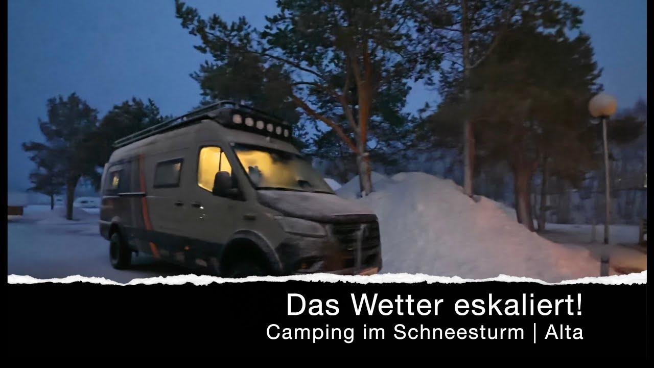 #222 Das Wetter eskaliert! Camping im Schneesturm | Alta