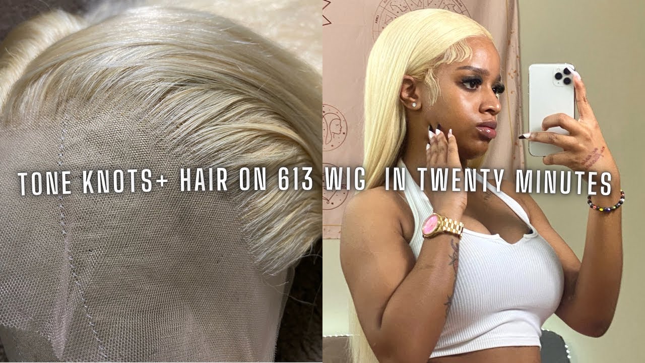 how to tone 613 knots without developer + tone 613 hair IN TWENTY MINUTES  (THE PERFECT BLONDE)