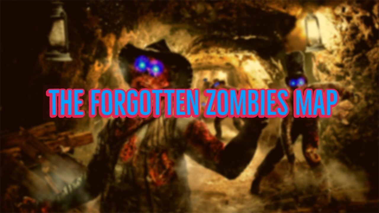 The forgotten zombies map.