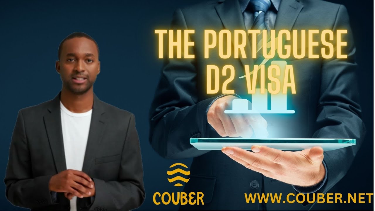 The Portuguese D2 visa or entrepreneur visa