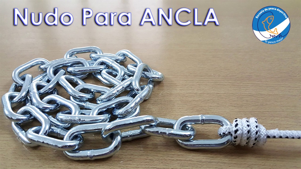 Nudo Para ANCLA La Cadena Parte 1