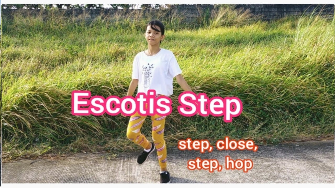 ESCOTIS STEP/BASIC DANCE STEP/FOLK DANCE STEP