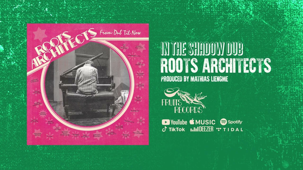 Roots Architects - In The Shadow DUB [Official Audio]
